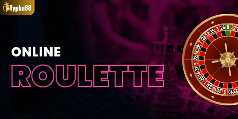 Khám phá thông tin về trò chơi Roulette